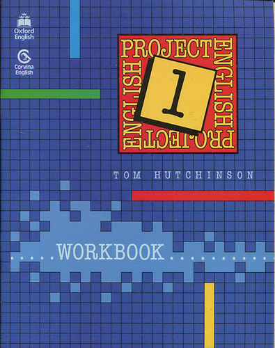 Könyv: Project English 1. (Workbook) (Tom Hutchinson)