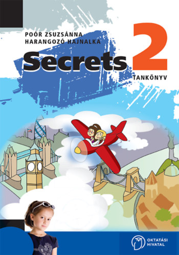 Könyv: Secrets 2. - Tankönyv (Poór Zsuzsanna, Harangozó Hajnalka)