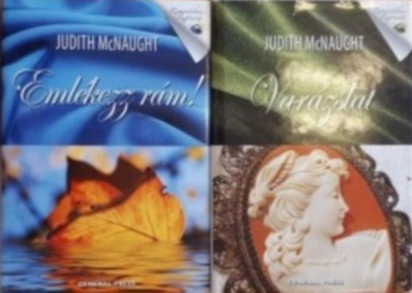 Könyv: 2 db Judith McNaught könyv: Emlékezz rám! + Varázslat (Judith McNaught)