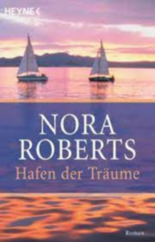 Könyv: Hafen Der Träume (J. D. Robb (Nora Roberts))