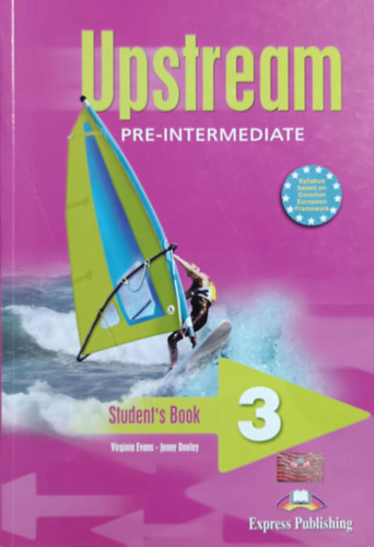 Könyv: Upstream 3 Pre-Intermediate B1 - Student\s Book (Jenny Dooley Virginia Evans)