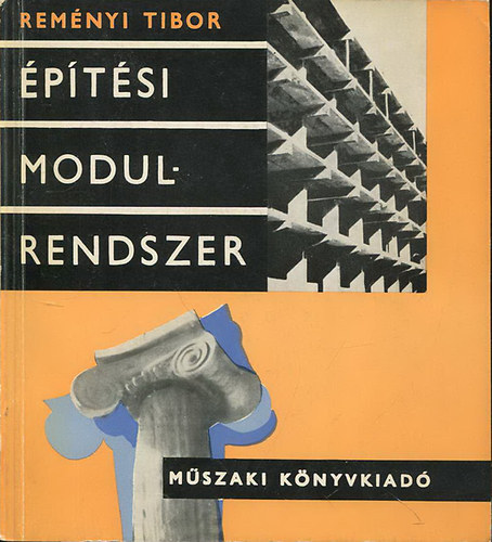 Könyv: Építési modulrendszer (Reményi Tibor)