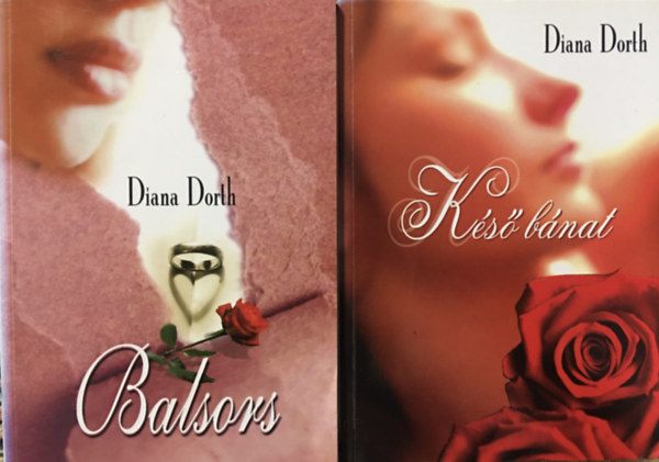 Könyv: Balsors + Késő bánat (2 kötet) (Diana Dorth)