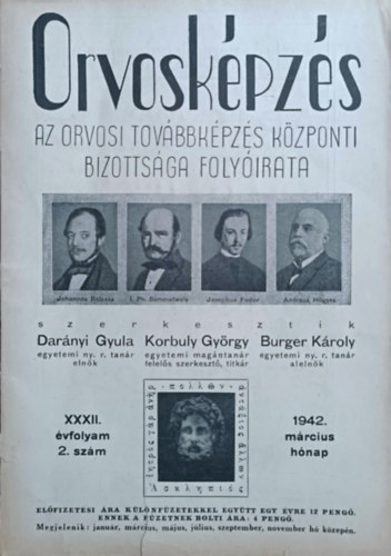 Könyv: Orvosképzés - XXXII. évf. 2. sz. (1942. március) (Darányi Gyula (szerk.), Korbuly György (szerk.), Burger Károly (szerk.))