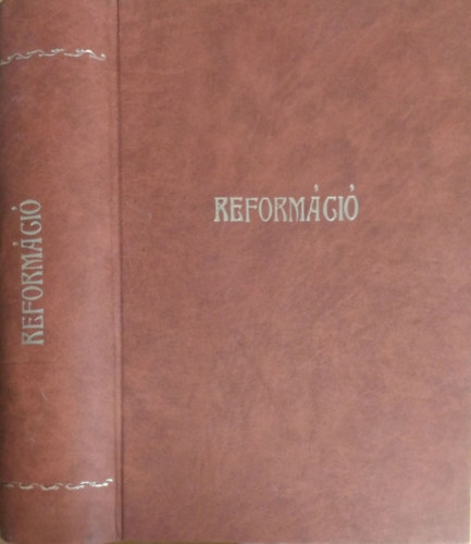 Könyv: A reformáció kora (Két világ harca) (Marczali Henrik)