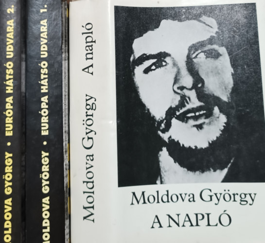 Könyv: A napló + Európa hátsó udvara I-II. (3 kötet) (Moldova György)