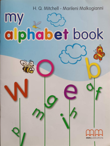 Könyv: My Alphabet Book (H. Q. Mitchell  - Marileni Malkogianni)