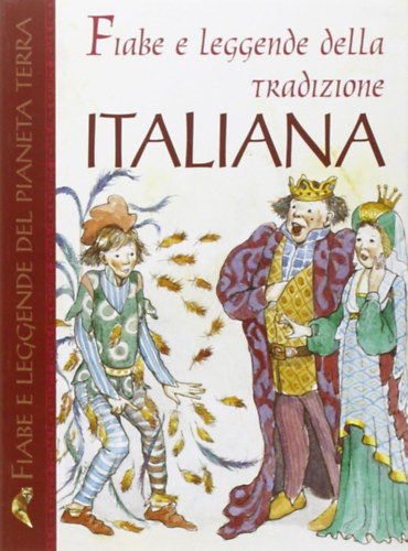 Könyv: Fiabe e leggende della tradizione italiana ()