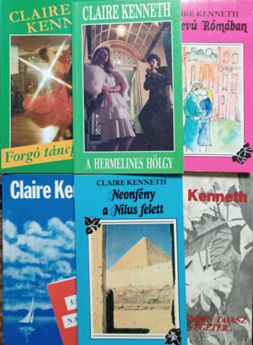 Könyv: Forgó táncparkett + Egon naplója + Neonfény a Nílus felett + Rendevú Rómában + A hermelines hölgy + Minden tavasz végetér... (6 kötet) (Claire Kenneth)