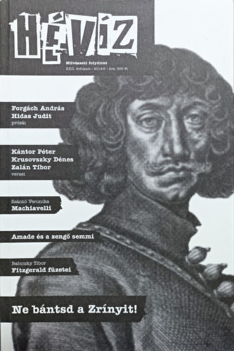 Könyv: Hévíz - Művészeti folyóirat XXII. évf. 2014/6. (Cserna-Szabó András és Szálinger Balázs (szerk.))
