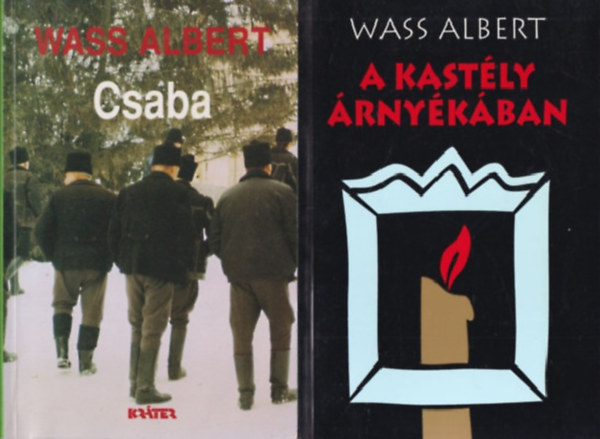 Könyv: Csaba + A kastély árnyékában (2 db) (Wass Albert)