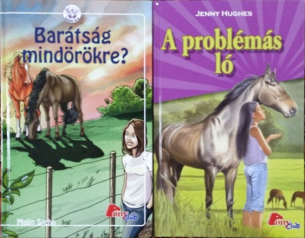 Könyv: Barátság mindörökre? (Humleby Farm 2.) + A problémás ló (2 kötet) (Malin Stehn - Jenny Hughes)