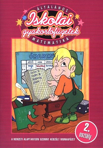 Könyv: Általános iskolai gyakorlófüzetek - Matematika 2.osztály (Kalatovicsné Süle Gyöngyi)