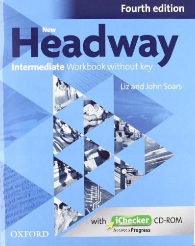 Könyv: New Headway Intermediate workbook with key (+CD) - Fourth edition (John and Liz Soars)