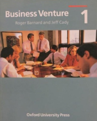 Könyv: Business Venture 1 (Roger Barnard, Jeff Cady)