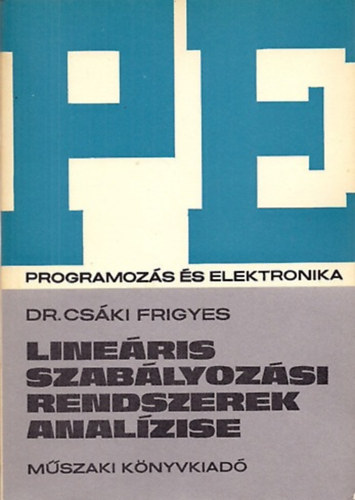 Könyv: Lineáris szabályozási rendszerek analízise (Dr. Csáki Frigyes)