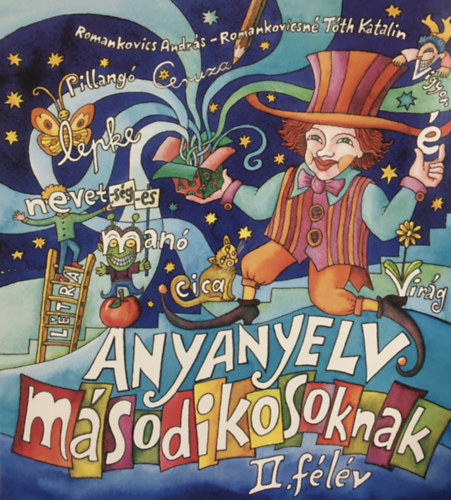Könyv: Anyanyelv másodikosoknak II. félév RO-024 (Tóth Katalin Romankovics András)