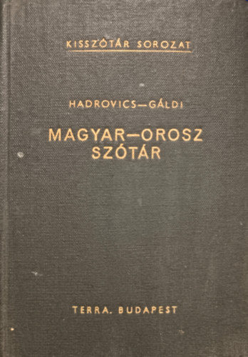 Könyv: Orosz-magyar kisszótár (Hadrovics-Gáldi)