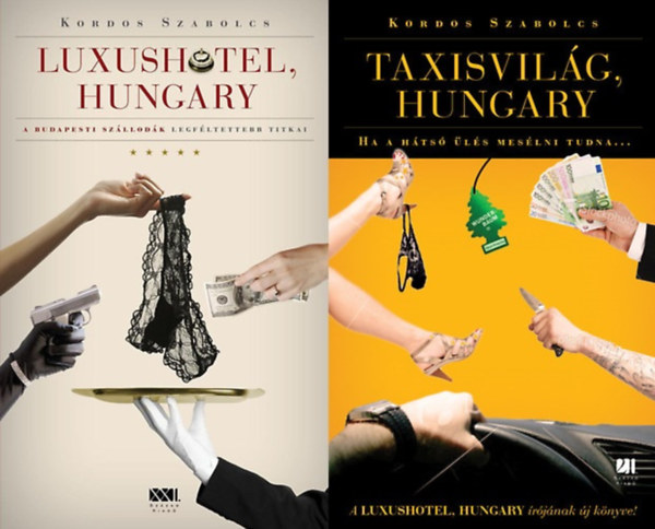 Könyv: Luxushotel, Hungary + Taxisvilág, Hungary (2 kötet) (Kordos Szabolcs)