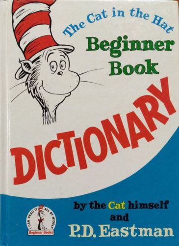 Könyv: The Cat in the Hat - Beginner Book Dictionary (P. D. Eastman)