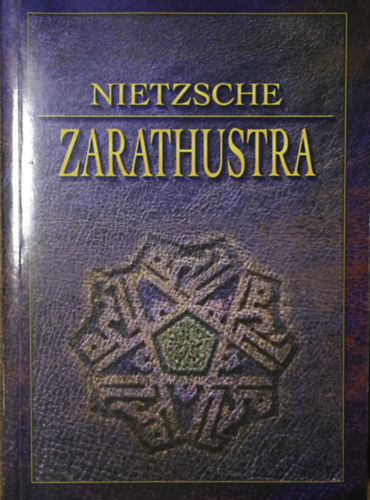 Könyv: Zarathustra (Friedrich Nietzsche)