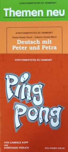 Könyv: Ping Pong + Deeutsch mit Peter und Petra + Themen neu (3 kötet, Könyvismertetés és tanmenet) ()