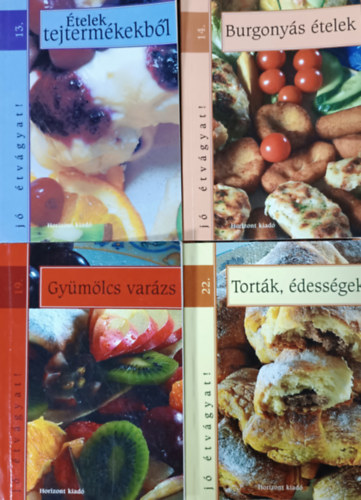 Könyv: Burgonyás ételek + Ételek tejtermékekből + Gyümölcs varázs + Torták, édességek (4 kötet, Jó étvágyat!) (Kovács Zsuzsa (szerk.))