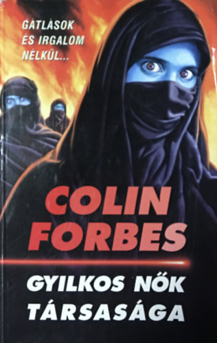 Könyv: Gyilkos nők társasága (Colin Forbes)