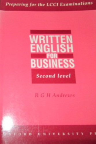 Könyv: WRITTEN ENGLISH FOR BUSINESS BOOK 2. ()