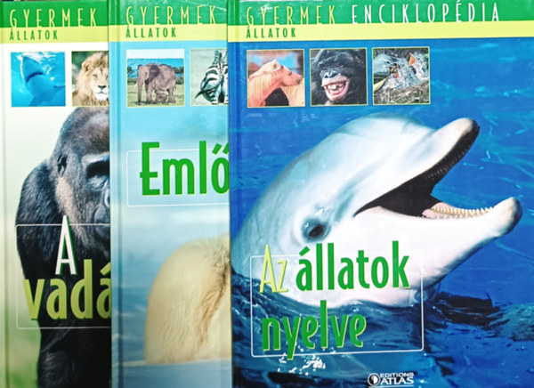 Könyv: Gyermek enciklopédia - Az állatok nyelve + Emlősök + A vadállatok (3 kötet) ()