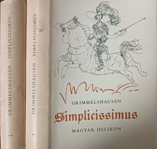 Könyv: A kalandos Simplicissimus I-II. (Johann Jakob Grimmelshausen)