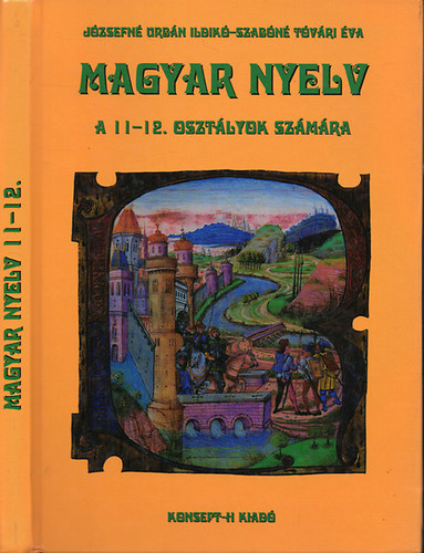 Könyv: Magyar nyelv a 11-12. osztályok számára (Urbán Ildikó; Tóvári Éva)