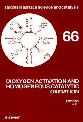 Könyv: Dioxygen Activation and Homogeneous Catalytic Oxidation (L. I. Simándi)