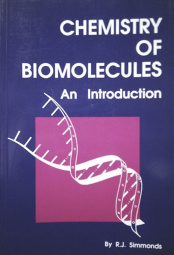 Könyv: Chemistry of Biomolecules: An Introduction (Richard J. Simmonds)
