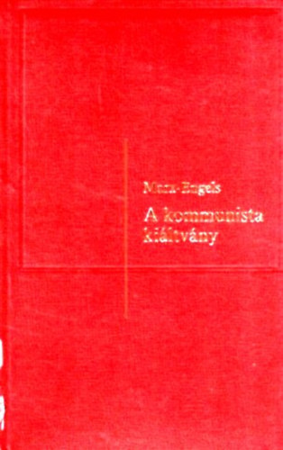 Könyv: A kommunista kiáltvány (Marx-Engels)
