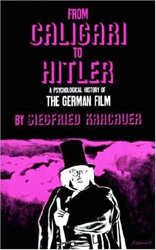 Könyv: From Caligari to Hitler: a psychological history of the German film (Siegfried Kracauer)