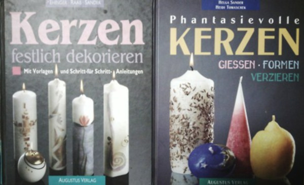 Könyv: Kerzen festlich dekorieren + Phantasievolle Kerzen Giessen, formen, verzieren ()