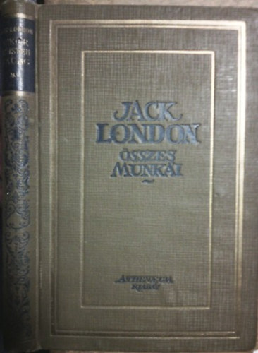 Könyv: Mikor az Isten kacag (Jack London összes munkái IV.) (Jack London)