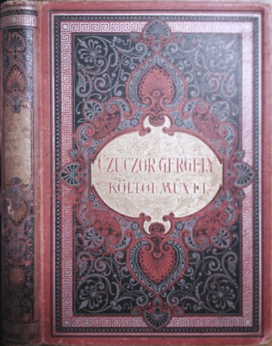 Könyv: Czuczor Gergely összes költői művei III. kötet - Elbeszélő költemények (Czuczor Gergely)