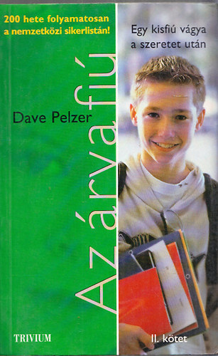 Könyv: Az árva fiú - II.kötet (Dave Pelzer)