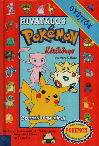 Könyv: Hivatalos Pokémon kézikönyv (Maria S. Barbo)