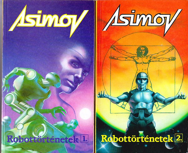 Könyv: Robottörténetek I-II. (Isaac Asimov)