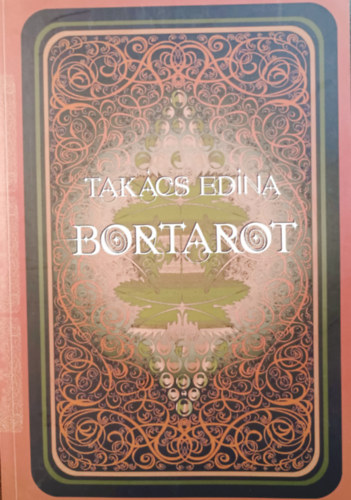 Könyv: Bortarot (Takács Edina)