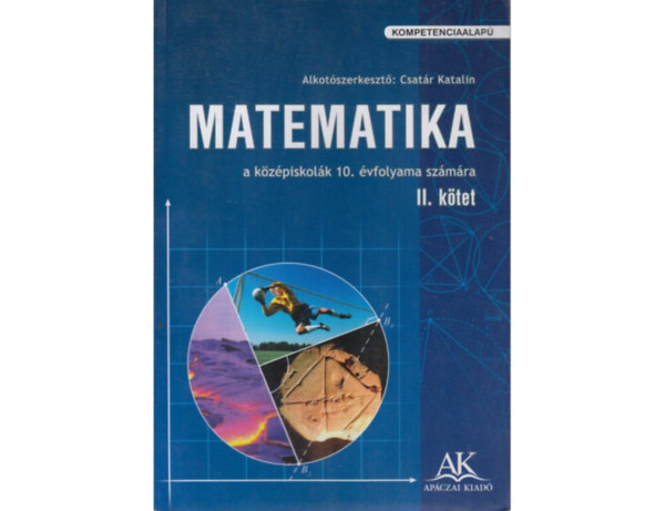 Könyv: Matematika a középiskolák 10. évfolyama számára II. (Csatár Katalin)