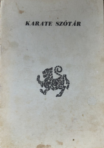 Könyv: Karate szótár (Zsolt Péter)