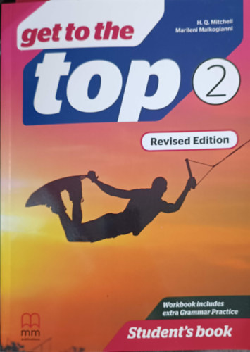 Könyv: Get to the top 2 - Student\s book (H. Q. Mitchell)