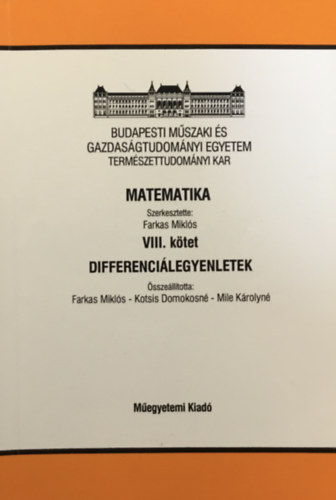 Könyv: Matematika VIII. kötet - Differrenciálegyenletek (Farkas Miklós)