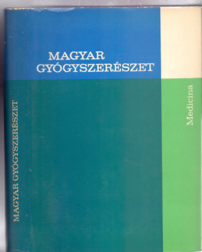 Könyv: Magyar gyógyszerészet 1967 - Hungarian Pharmacy 1967 - A Magyar Gyógyszerészeti Társaság kiadványa (Szerkesztette: Dr. Kempler Kurt)