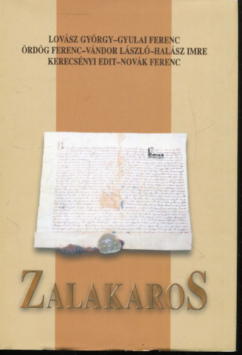 Könyv: Zalakaros (Lovász György, Gyulai Ferenc, Ördög Ferenc, Vándor László, Halász Imre)