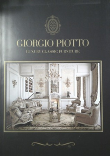 Könyv: Luxury classic furniture (angol-olasz-orosz) (Giorgio Piotto)